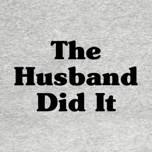 The Husband Did It by EyreGraphic